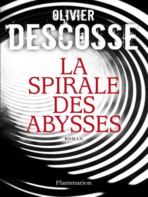cover image of La Spirale des abysses
